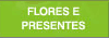 Flores e Presentes