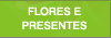 Flores e Presentes