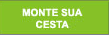 Monte sua cesta